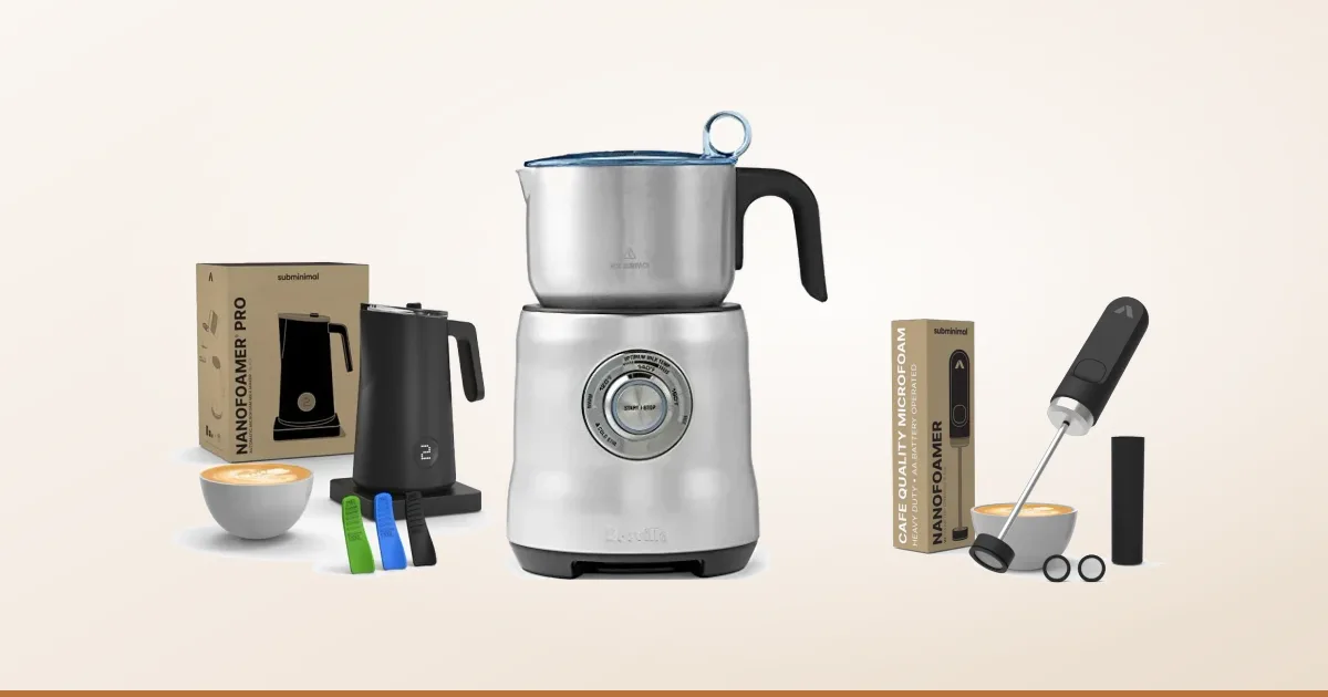Best Milk Frothers and Steamers